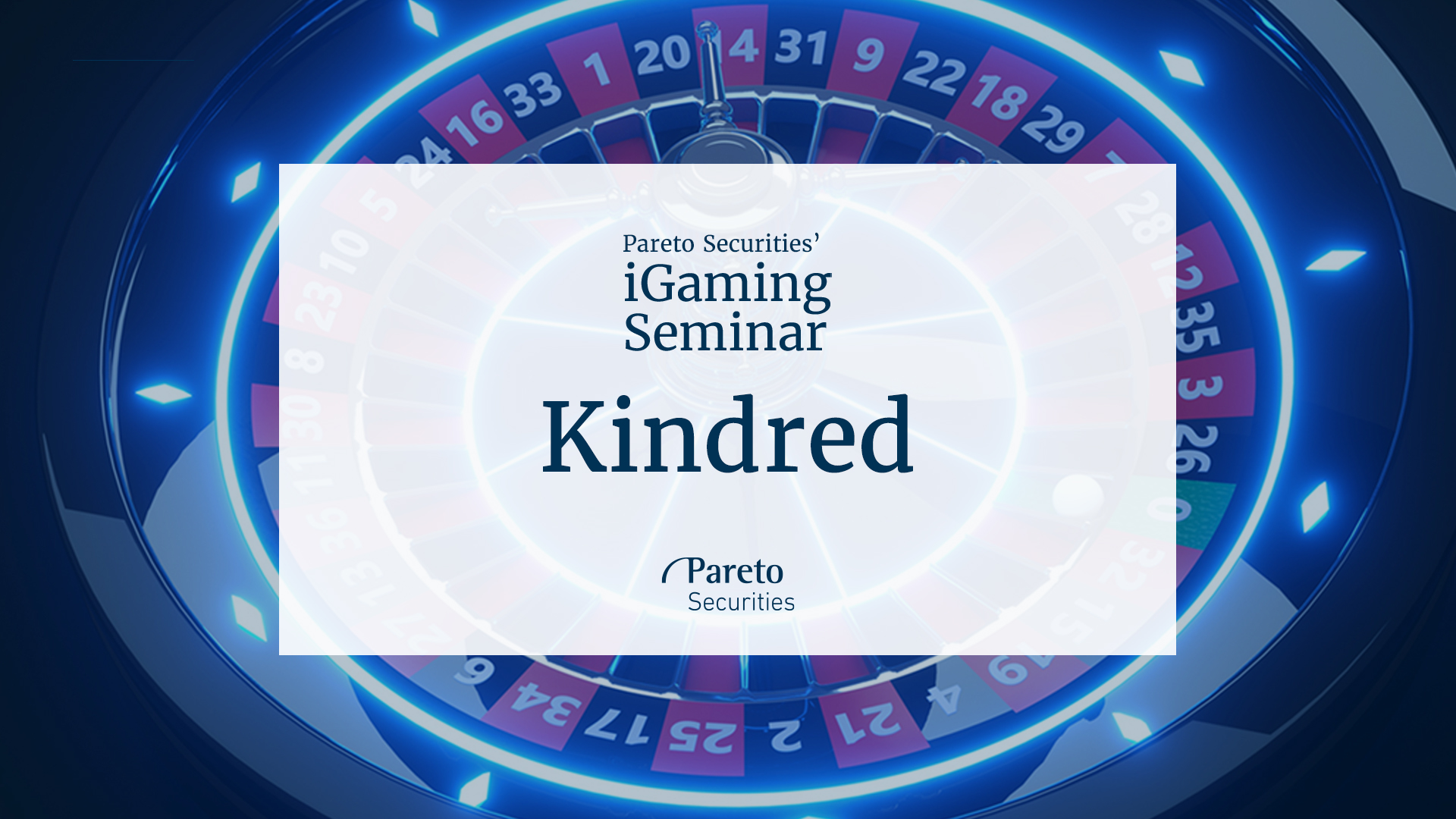 Kindred  / Pareto Securities’ virtual iGaming seminar