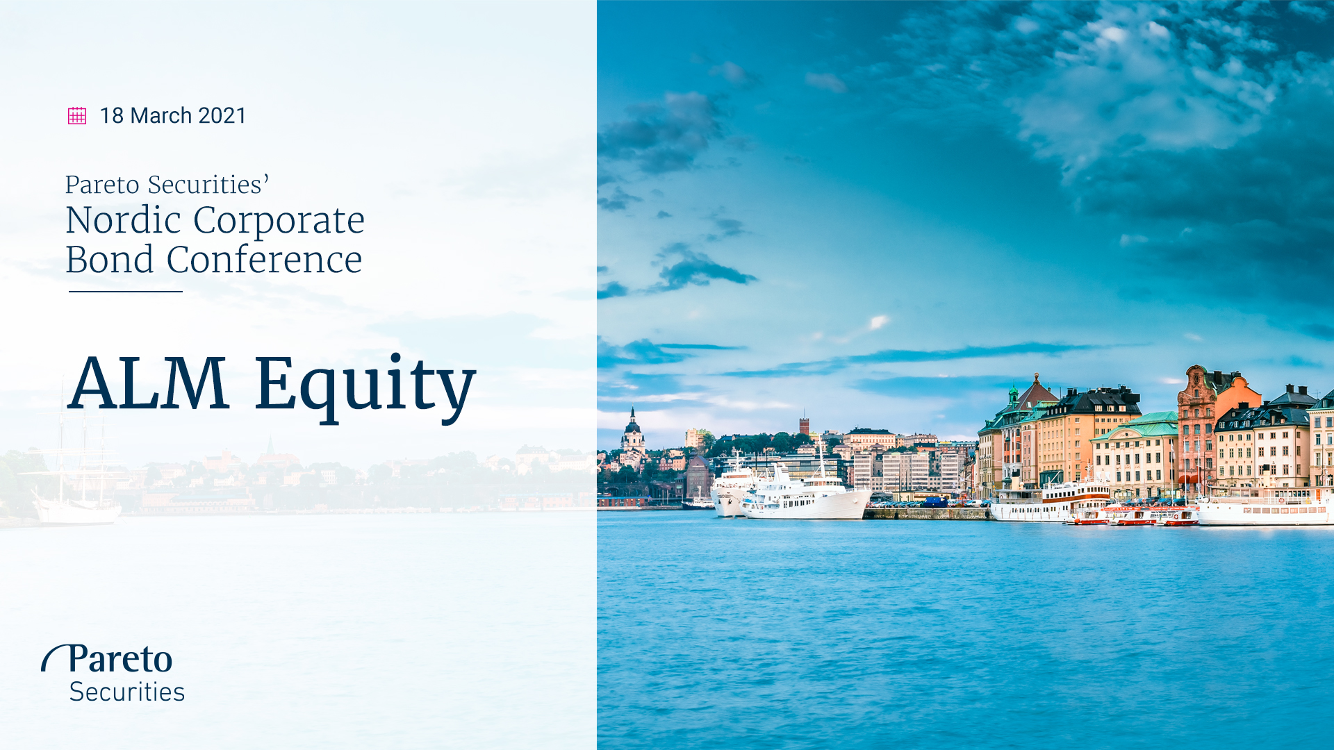 ALM Equity / Pareto Securities' Nordic Corporate Bond Conference