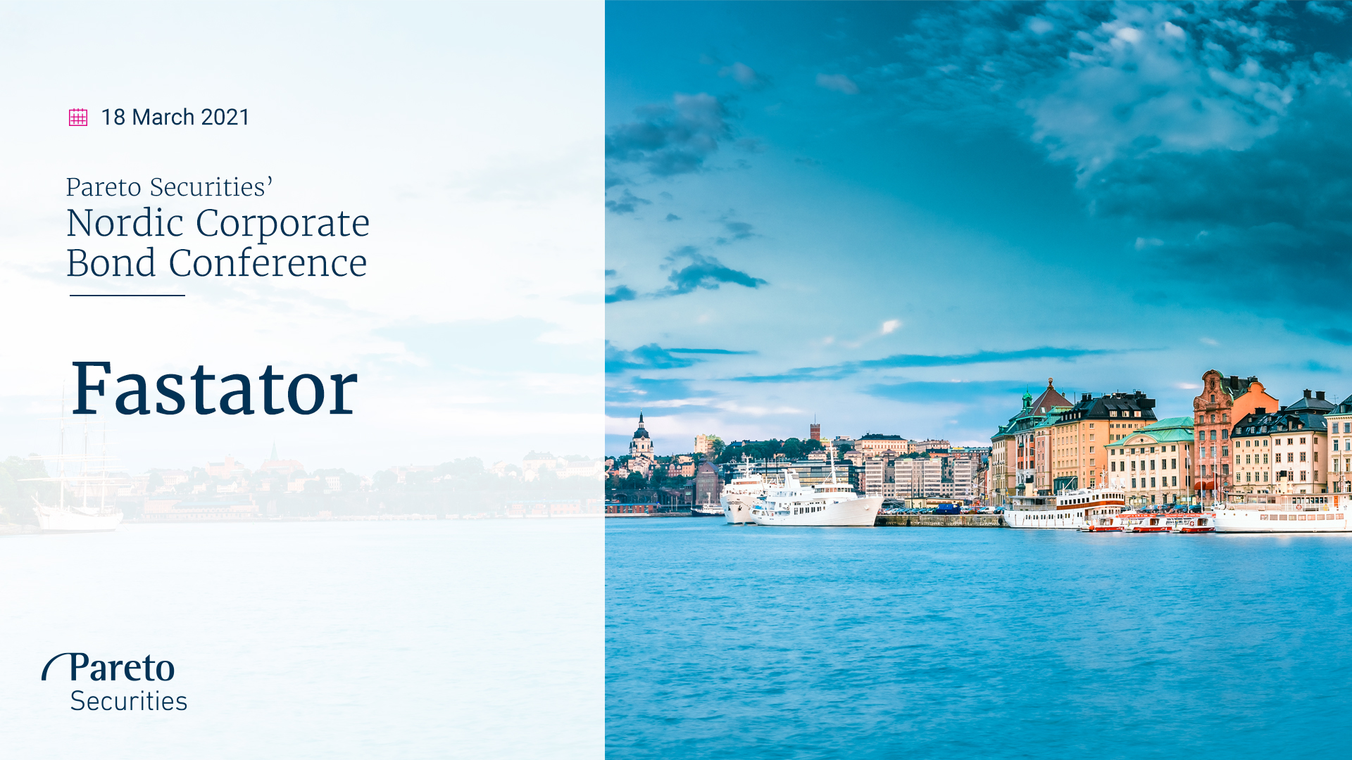  Fastator / Pareto Securities' Nordic Corporate Bond Conference