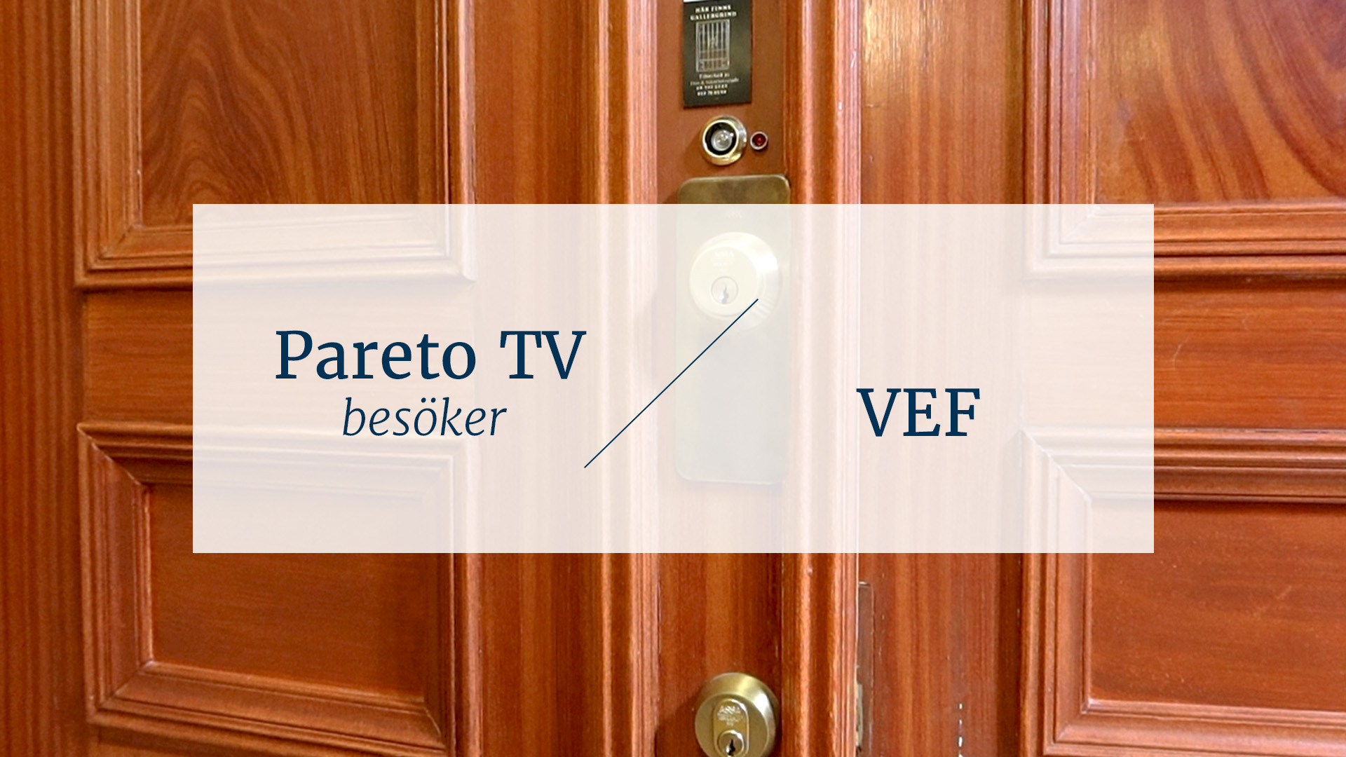 Pareto TV besöker VEF: 